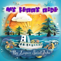 My Ferry Ride B0CNXTBWBK Book Cover