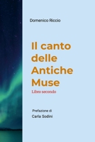 Il canto delle antiche muse - Libro secondo (Italian Edition) 1105535762 Book Cover