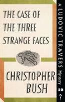 The Case of the Three Strange Faces 1911579835 Book Cover