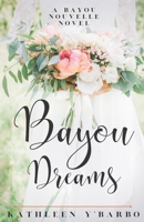 Bayou Dreams 1593109377 Book Cover