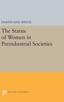 The Status of Women in Pre-Industrial Societies 0691611947 Book Cover