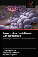 Posocznica dro&#380;d&#380;owa Candidagenus 6203381640 Book Cover