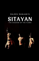 Sitayan: The Shadow of The Flame B0H7RTG4XS Book Cover