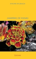 Lumières de Fleurs (French Edition) 2414528087 Book Cover