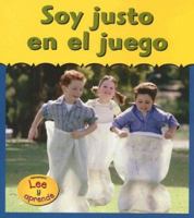 Soy Justo En El Juego/ I Can Play Fairly (Heinemann Lee Y Aprende/Heinemann Read and Learn (Spanish)) 1403460973 Book Cover