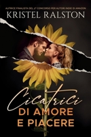 Cicatrici di amore e piacere B0BHC338W7 Book Cover