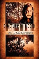 Something to Live for 1448943574 Book Cover