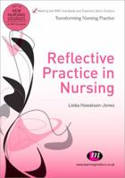 Reflective Practice in Nursing 1473919290 Book Cover
