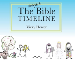 The Illustrated Bible Timeline 1633378985 Book Cover
