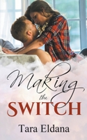 Making the Switch B0C2XF6DR8 Book Cover