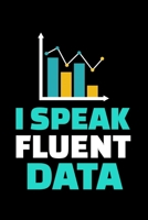 I Speak Fluent Data: Dot Grid Page Notebook Gift For Computer Data Science Related People. 1675700656 Book Cover