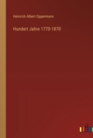 Hundert Jahre 1770-1870 3368265156 Book Cover