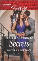 From Seduction to Secrets 1335208852 Book Cover
