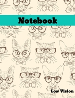 Low Vision Notebook: Bold Line White Paper For Low Vision,Visually Impaired,Great for Students,Work,Writers,School,Note taking 8.5x 11" (Cat Design) (bold lined paper) 1692057049 Book Cover
