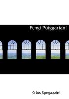 Fungi Puiggariani 1117086992 Book Cover