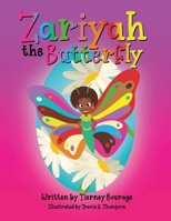 Zariyah the Butterfly 0578947617 Book Cover