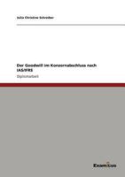 Der Goodwill im Konzernabschluss nach IAS/IFRS 3869430761 Book Cover