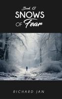 Snows of Fear 1964289882 Book Cover