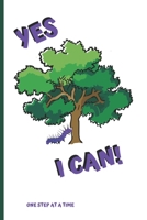 Yes I Can: One Step At A Time, 6x9 Journal for Inspiration 1676434615 Book Cover