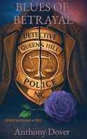 Blues of Betrayal: Every oath has a cost B0GS9331VL Book Cover