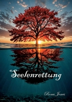 Seelenrettung: Die Erlebnisse der Tamara Golding (German Edition) 369517787X Book Cover