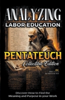 Analyzing Labor Education in Pentateuch B0BWQRSZV5 Book Cover