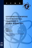 Governmental Response to Environmental Challenges in Global Perspective, (International Institute Administrative Sciences Monographs) 9051994117 Book Cover