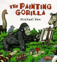 The Painting Gorilla 0805050205 Book Cover