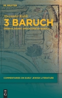 3 Baruch: Greek-Slavonic Apocalypse of Baruch 311021248X Book Cover