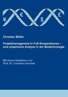 Projektmanagement in FuE-Kooperationen - eine empirische Analyse in der Biotechnologie 3833004509 Book Cover