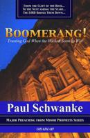 Boomerang!: Trusting God When the Wicked Seem to Win 1092766308 Book Cover