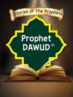 Stories Of The Prophet - Prophet Dawud ???????]???????? 9690027514 Book Cover