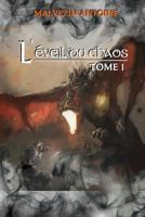 L'éveil du Chaos: Tome 1 1729151531 Book Cover