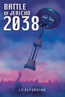 Battle of Jericho 2038 B0FJZRRGZR Book Cover