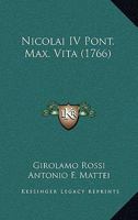 Nicolai IV Pont. Max. Vita (1766) 1104886014 Book Cover