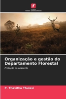 Organização e gestão do Departamento Florestal: Proteção do ambiente (Portuguese Edition) 6208692806 Book Cover