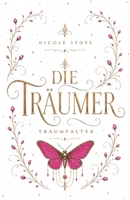 Traumfalter (Die Träumer) (German Edition) 3911614195 Book Cover