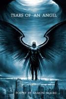 Tears Of An Angel (Poetry by Damon Moore) (Volume 1) 150068578X Book Cover