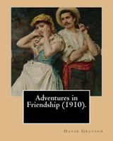 Adventures in Friendship 1507592280 Book Cover