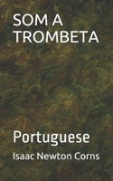 SOM a Trombeta: Portuguese 1710078456 Book Cover