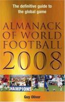 Almanack of World Football 2008 (Almanack of World Football) 0755315081 Book Cover