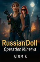 Operation Minerva (Russian Doll) B0FJZP8HVJ Book Cover
