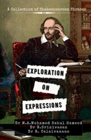 Exploration on Expressions: A Collection of Shakespearean phrases B09Q14WQWM Book Cover