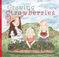 Growing Strawberries (The Rose Sisters Garden Series) 173793342X Book Cover