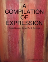 A Compilation Of Expression 1300853689 Book Cover