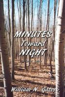 Minutes Toward Night 0865349207 Book Cover