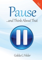 Pause and Think About That 173494420X Book Cover