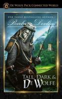 Tall, Dark and de Wolfe: Heirs of Titus de Wolfe Book 3 1725107201 Book Cover