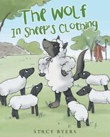 The Wolf In Sheep's Clothing 1642995428 Book Cover