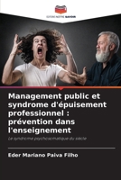 Management public et syndrome d'épuisement professionnel: prévention dans l'enseignement (French Edition) 6207728882 Book Cover